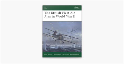 The British Fleet Air Arm In World War II On Apple Books