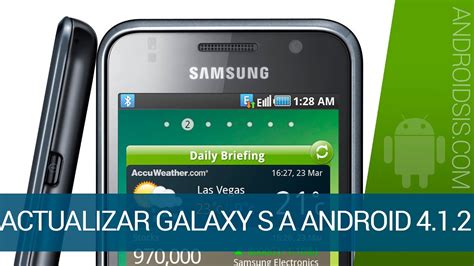 Cómo Actualizar Samsung Galaxy S A Android 4 1 2 Con La Rom Tsunami X3