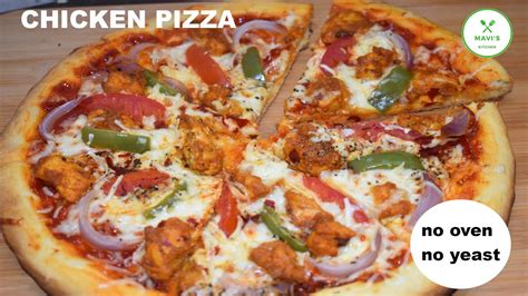 Chicken Pizza Recipe Chicken Pizza Without Oven And Yeast Recipe Mavis Kitchen Youtube