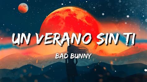 Bad Bunny Un Verano Sin Ti Yo No Soy Celoso Canci N Con Yandel