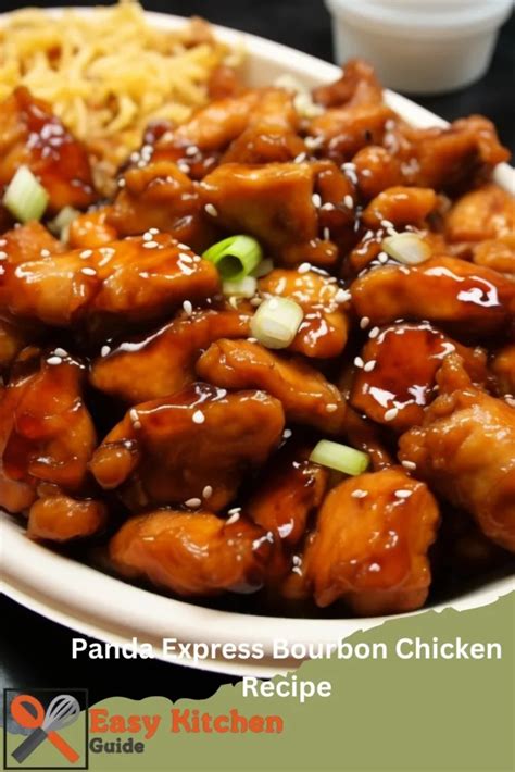 Panda Express Bourbon Chicken Recipe Easy Kitchen Guide