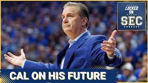 John Calipari Addresses His Future Kentucky Retaining Him Cameron