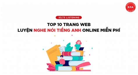 Top C C Trang Web Luy N Nghe N I Ti Ng Anh Online Mi N Ph Hi U Qu