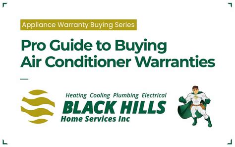 Pro Guide To Buying Air Conditioner Warranties Black Hills Home Services