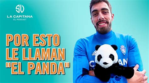 Por Esta Raz N Le Llaman El Panda A Borja Iglesias Youtube