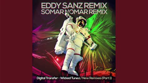 Wicked Tuned Somar Nomar Remix Youtube