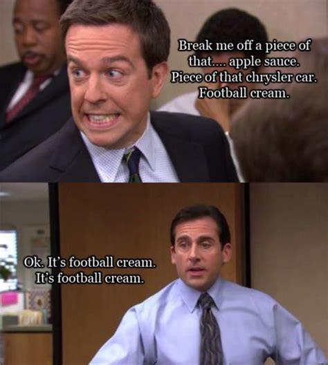 One Of My Favorite Moments On The Office Break Me Off A Piece Of That