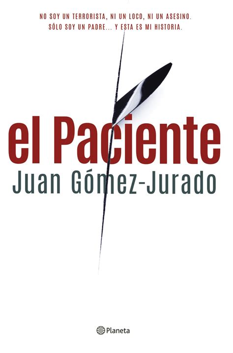 El Paciente Biblioteca Juan Gomez Jurado 3