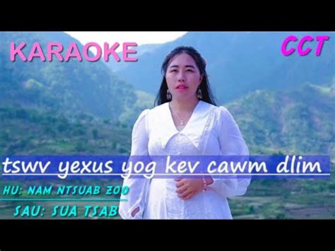 Karaoke Tswv Yexus Yog Kev Cawm Dlim Nkauj Koob Tsheej Yexus Tuag