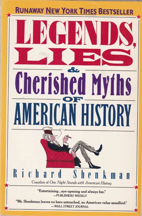 Legends Lies And Cherished Myths Of American History By Richard Shenkman Ebay