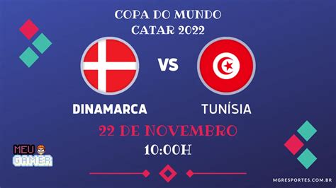 Copa Do Mundo Dinamarca X Tun Sia Escala Es Onde Assistir E