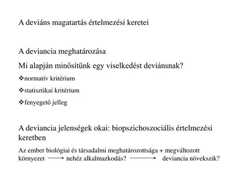 Ppt A Szocializ Ci Zavarai Deviancia Jelens Gek Powerpoint