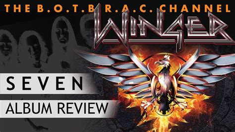 Winger Seven Album Review Youtube