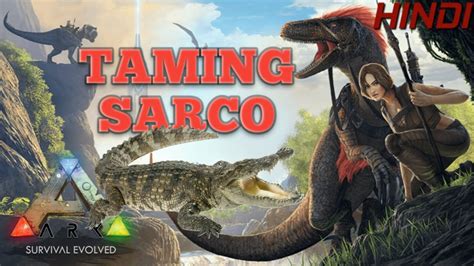 How To Tame Sarco Ark Mobile YouTube