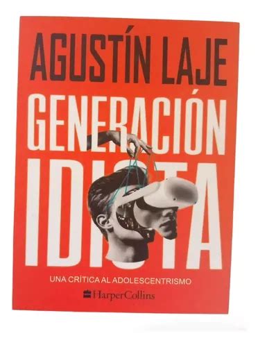 Generación Idiota Agustín Laje Libro Físico Nuevo MercadoLibre