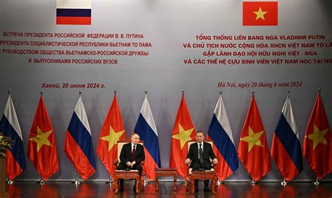 Moscow Hanoi Deepen Ties To Washingtons Annoyance Global Times