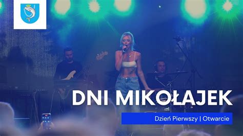 Dni Miko Ajek Dzie Otwarcie Youtube