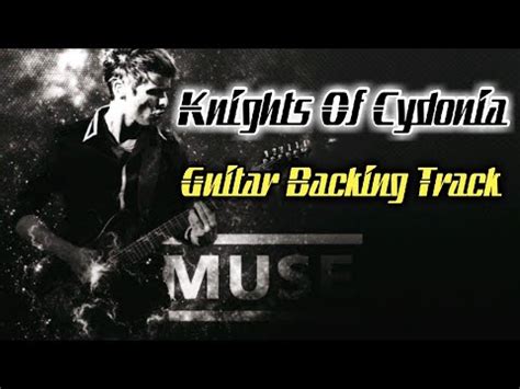 Muse Knights Of Cydonia Guitar Backing Track Youtube