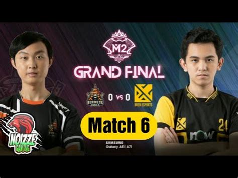 Match 6 Burmese Ghouls Vs Bren Esport M2 World Championship Grand