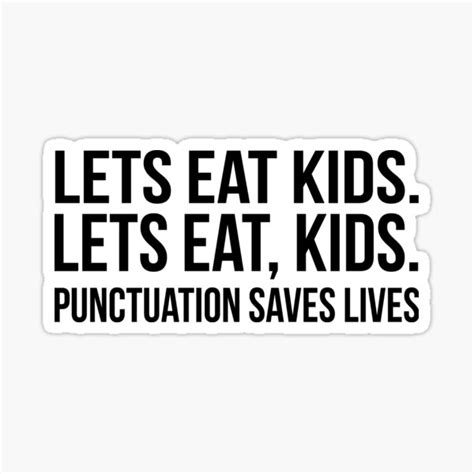 Punctuation Saves Lives Grammar Funny Kids Teacher Sticker By