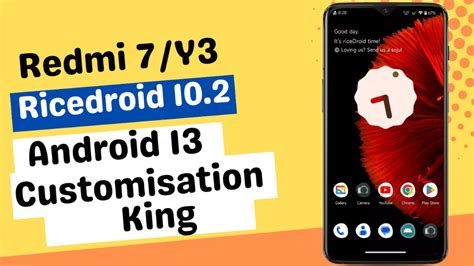 Ricedroid 10 2 Android 13 For Redmi 7 Y3 Customization King Best