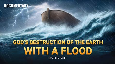 God S Destruction Of The Earth With A Flood Youtube