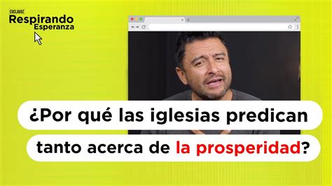 Respirando Esperanza Por qué las iglesias predican tanto acerca de la