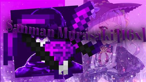 Sanman Murasaki X Mcbe Pvp Texture Pack Fps Boost Best Mcpe