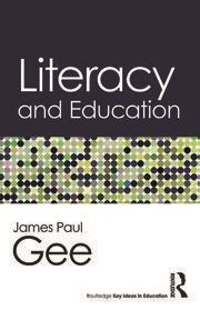 Literacy And Education St Edition James Paul Gee Routledge Book