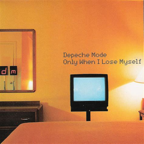 Car Tula Frontal De Depeche Mode Only When I Lose Myself Cd Single