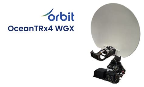 Orbits Oceantrx Wgx Maritime Terminal In Final Stage For Inmarsat Gx