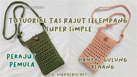 Tutorial Tas Rajut Selempang Super Simple Gak Habis 1 Gulung Benang