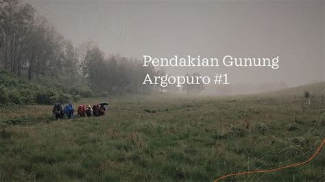 Gunung Argopuro Via Baderan Situbondo Bremi Probolinggo Bagian