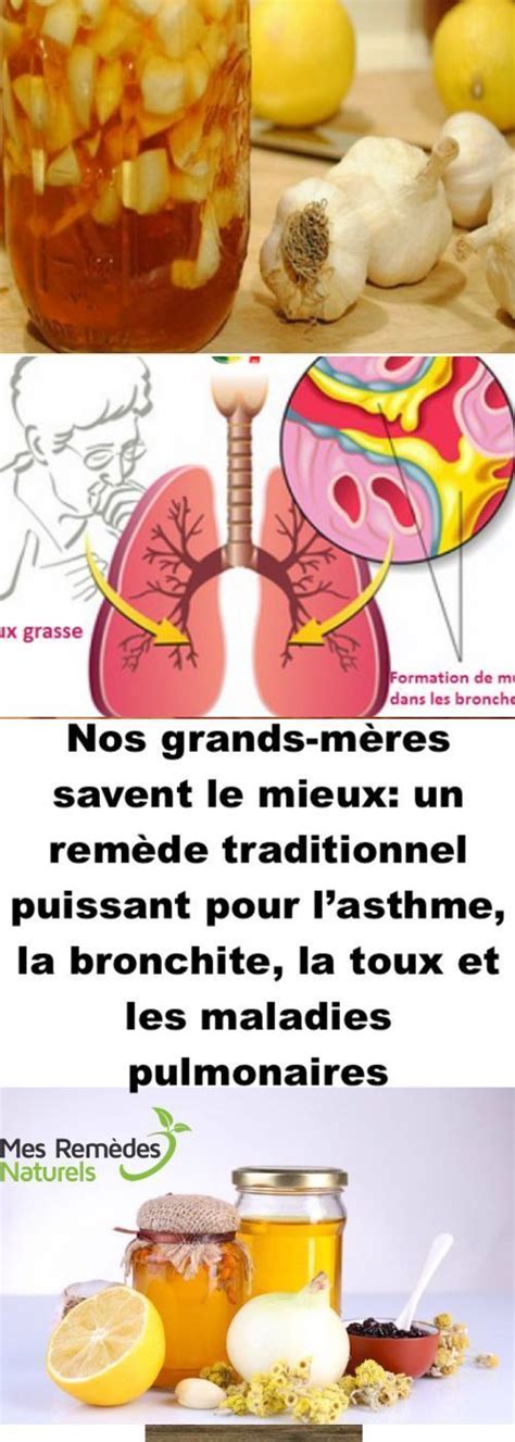 Nos grands mères savent le mieux un remède traditionnel puissant pour