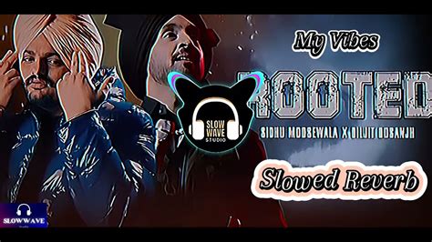 Sidhu Moose Wala X Diljit Dosanjh Punjabi Mashup Song Slowed Reverb