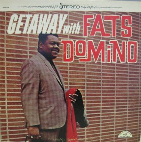 Getaway With Fats Domino Álbum de Fats Domino LETRAS