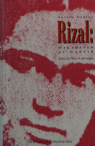 Rizal Makabayan At Martir By Austin Coates Open Library