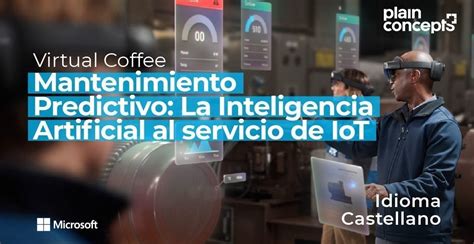 Mantenimiento Predictivo Ia Al Servicio Del Iot Webinar