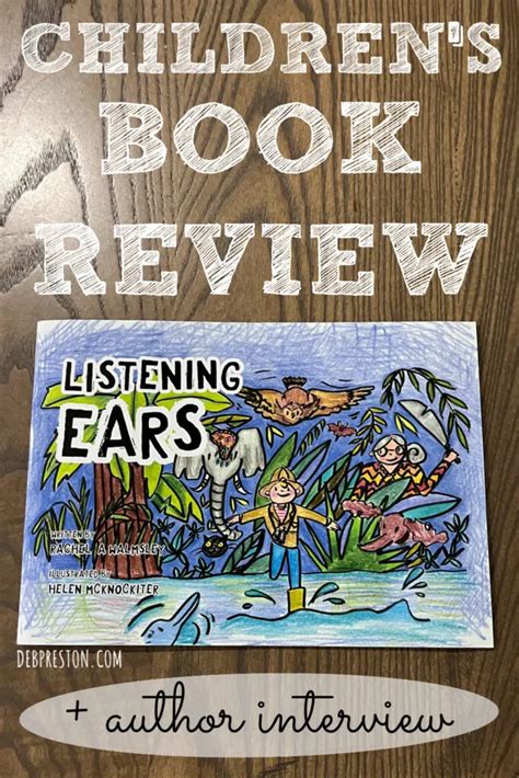 Children’s Book Review | Listening Ears (+ Author Interview!)