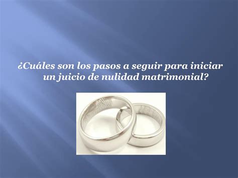 Ppt La Nulidad Matrimonial Powerpoint Presentation Free Download