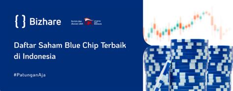 Saham Blue Chip Lq Terbaik Di Indonesia