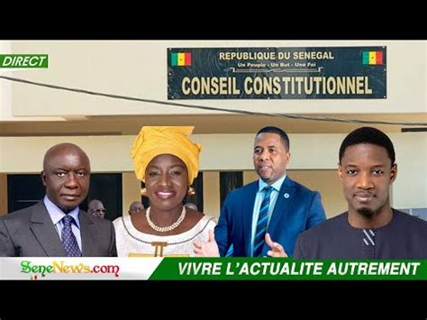 Direct Conseil Constitutionnel Bougane Diomaye C Est La Derni Re