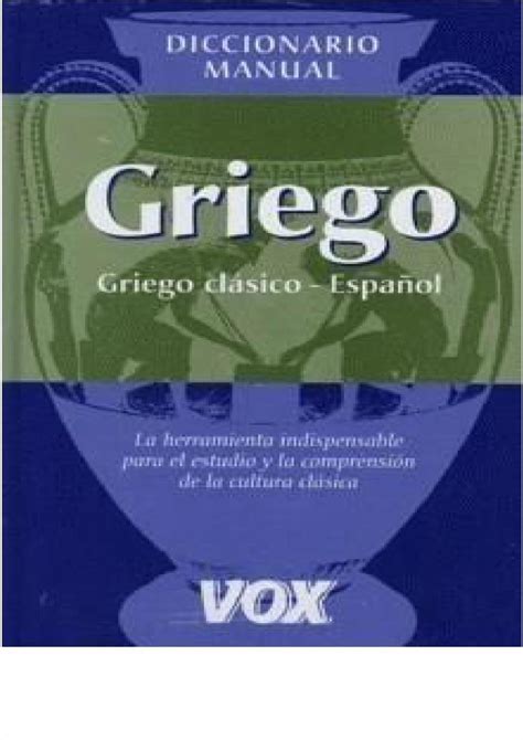 PDF Diccionario Vox Griego Clásico Espanol Pabón José Manuel