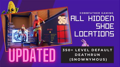 New Update All Hidden Shoe Locations 350 Level Default Deathrun