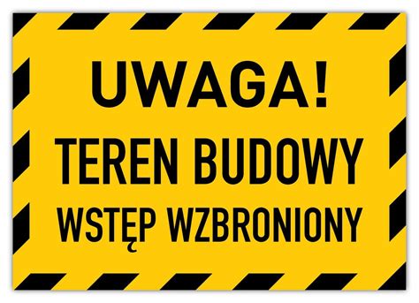 Teren Budowy Wst P Wzbroniony Tabliczka X Cm Erli Pl