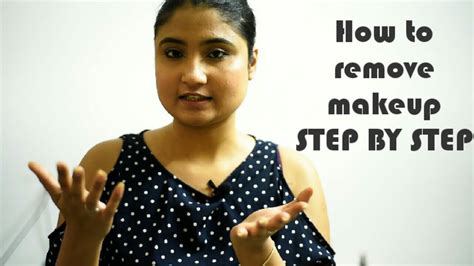 How To Remove Makeup Step By Step Youtube