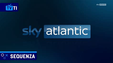 Sequenza Sky Atlantic Hd 18 Gennaio 2024 Youtube