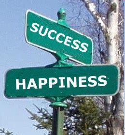 Is success happiness?