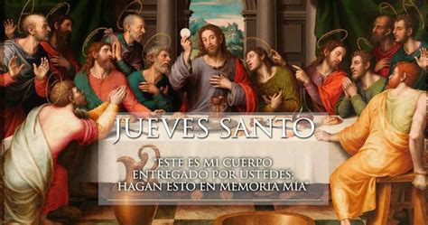 ® Blog Católico Gotitas Espirituales ® Jueves Santo Significado De La CelebraciÓn