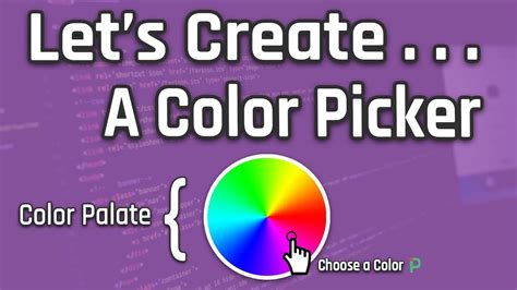 Let S Create A Color Picker From Scratch Native Javascript Youtube